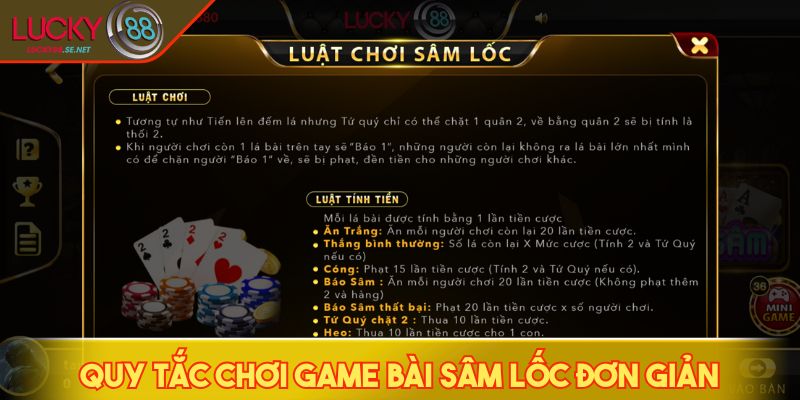 Game Bài Sâm Lốc - Cách Chặt Bài & Xử Lý Tình Huống Khó 3 Quy tắc chơi game bài Sâm Lốc đơn giản
