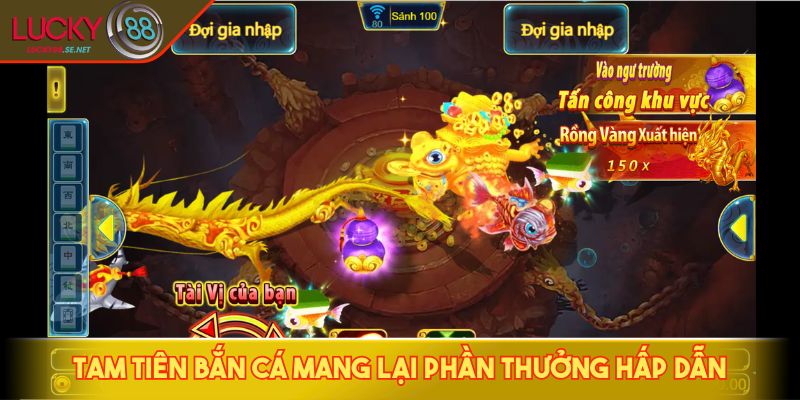 Tam Tiên Bắn Cá mang lại phần thưởng hấp dẫn